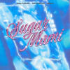 SUGAR MAMI - Xema Fuentes&Oscar Meyer&DEESYZ