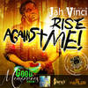 Rise Against Me - Jah Vinci