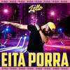 Eita Porra (Remix|Explicit) - Dj Lello