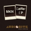 Gaffer (Original Mix) - MKN