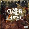 Overdraft (Explicit) - Wyld Stylaz