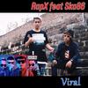 Viral (Remastered 2019) - Rapx&SKA 86