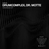 Night - Drumcomplex&Dr. Motte