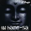 Hang-Sa (Il Respiro Dell'Universo - Ambient Mix) - El Brujo