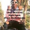 Right Back(prod. BirdieBands) (Explicit) - AYO SK3TCH