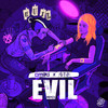 Evil (Remix) - AViVA&Omiki