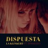 Dispuesta - La Klinkert&Spanesso