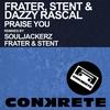 Praise You (Souljackerz Conga-Keys Mix) - Frater&Stent&Dazzy Rascal