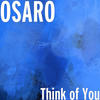 Think of You - Osaro