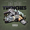 In the Trenches(feat. Jgriff, Mojo & Twinn) (Explicit) - Romilli&Jgriff&Mojo&Twinn