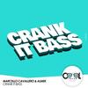 Crank It Bass - Almek&Marcello Cavallero