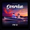 Overdue - Erphaan Alves