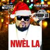 Nwel La(feat. Frap La) - Power Surge&Frap La