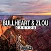 Canyon (Original Mix) - BullHeart&ZLOU