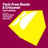 Copy Center (Robert R. Hardy Remix) - Yuriy from Russia&Crossman