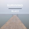 Surviving - Blacc&David Torgius