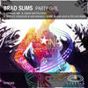 Party Girl (Niccolò Vencedor & Dan McKinley Remix) - Brad Slims&Niccolò Vencedor&Dan McKinley