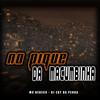 No Pique da Macumbinha (Explicit) - DJ Edy Da Penha&MC Neneco