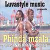 Phinda Mzala - DJ Luvas&DJ Amen&Imasterz