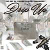 Drip Up (feat. Jakarta $lim & Lucaishier) (Explicit) - TopBoyCz&Jakarta $lim&LucaIsHier