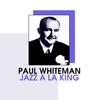 Stop The Sun, Stop The Moon - Paul Whiteman