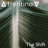 The Shift - Trentino&Trenton Rosenbaum