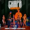 Chapa Opera (Explicit) - Uzbell&Gabo El Chamaquito