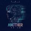 Another (Feat. 王嘉尔) - 秦奋&王嘉尔