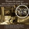 Vintage Dreams (Will Berridge Remix) - Denisa Stanislav