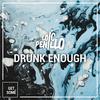 Drunk Enough (Club Mix) - Loic Penillo