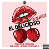 El Delicioso (Oficial Remix|feat. Yerkinho, Mr Aniki, Klean & Despiada2|Explic) - Chelito El Emperador&Yerkinho&Mr Aniki&Klean&Despiada2