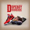 Dopeboy Dresscode(feat. Dell Cashtro) (Explicit) - Interstate Kings&Dell Cashtro