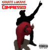 Hell Nawl (Explicit) - KARATE LUKANE