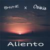 Aliento(feat. Osiris) (Instrumental) - BHVNE&R.A.S