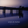 Something Correct - Sirens&Shelter