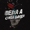 DEIXA A ONDA BATER (feat. Mc Swatt Ms) (Explicit) - Dj Vini Ms&Mc Swatt Ms