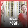 My Foolish Heart - Bill Bell Trio