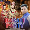 Barati Party - Dolamani Suna