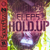 Hold Up (Original Mix) - ELEPS