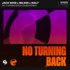 No Turning Back (SUBB Remix) - Jack Wins&Milwin&Walt