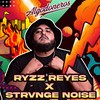 Algodoneros - Ryzz Reyes&Strvnge Noise