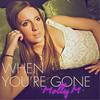 When You're Gone(feat. Gabriel) - Molly M&Gabriel