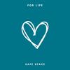 FOR LIFE (SAFE SPACE) (Explicit) - Ben Luca