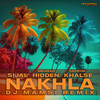 Nakhla (Remix|Explicit) - Mehrad Hidden&Sijal&Sepehr Khalse&DJ Mamsi