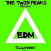 Chrome (EDM) - The Twin Peaks