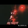 All Night (Explicit) - V.G.