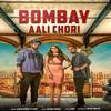 Bombay Aali Chori - Maan Singh&MRP
