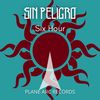 Six Hours - Sin Peligro