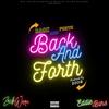 Back and Forth (feat. Eddie Bars) (Explicit) - Zack Ware&Eddie Bars