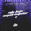 MTG TAPA AMEDRONTADOR 2 (Explicit) - DJ RICK 013&Dj Mito&DJ TWOZ